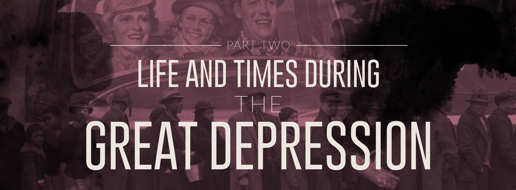 Life and Times During the Great Depression (Infographic)